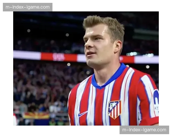 马竞换上瑟洛特后前场冲击力提升 巴萨防线开始全面被动